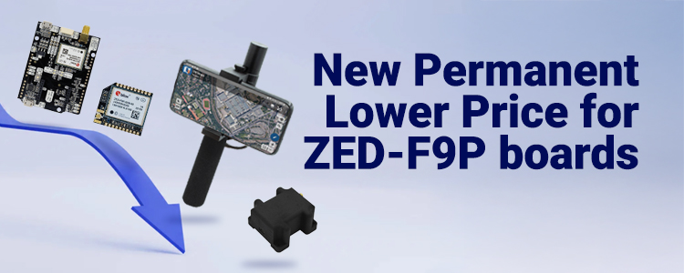 Nuovo prezzo più basso permanente per le schede ZED-F9P